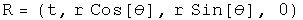 R  = \(t, r  cosine theta, r  sine theta, 0\)