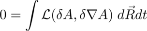 the integral of the lagrange density varied with respect to a and the 
derivative of a integrated over space-time equals 
0