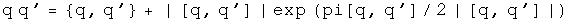 The Grassman product of two exponentials q and q' equals the even Grassman
product times the absolute value of the odd Grassman product times the
exponential of pi over 2 times the odd Grassman product normalized to
itself.