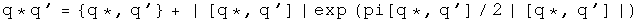 The Euclidean product of two exponentials q and q' equals the even Euclidean
product times the absolute value of the odd Euclidean product times the
exponential of pi over 2 times the odd Euclidean product normalized to
itself.